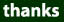 thanks